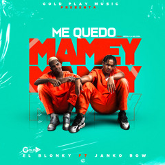 Me Quedo Mamey