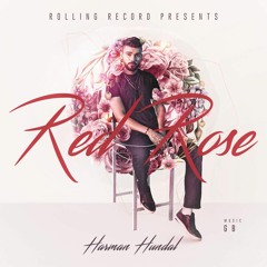 RED ROSE - Harman Hundal ft. GB