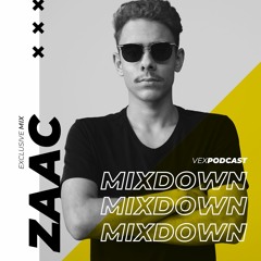 Zaac @ The Mixdown Podcast
