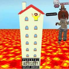 TheFloorsLava (Nino Paid Tree On The Hill Remix)