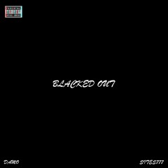 BLACKED OUT ft. sites777 (prod. Rocco Roy)