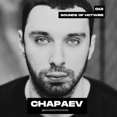 Sounds of Hotwire 019 - Chapaev