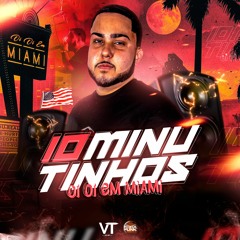 10 MINUTINHOS OI OI EM MIAMI (( DJ VT DO MD )) MUITO CORO KKKKKKK