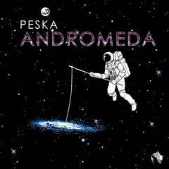 Peska - Andromeda
