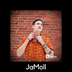 Beach Podcast™  Guest Mix by JaMoll