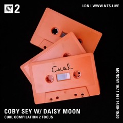Coby Sey w/Daisy Moon - NTS - 16NOV