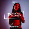 MELTX - Techno Germany Podcast 123 DJ mix artwork - Electronic music tracklist cover image