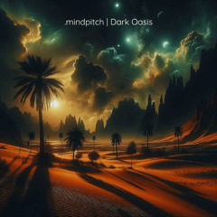 Dark Oasis