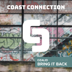 OZALID - Bring It Back // Coast Connection 015