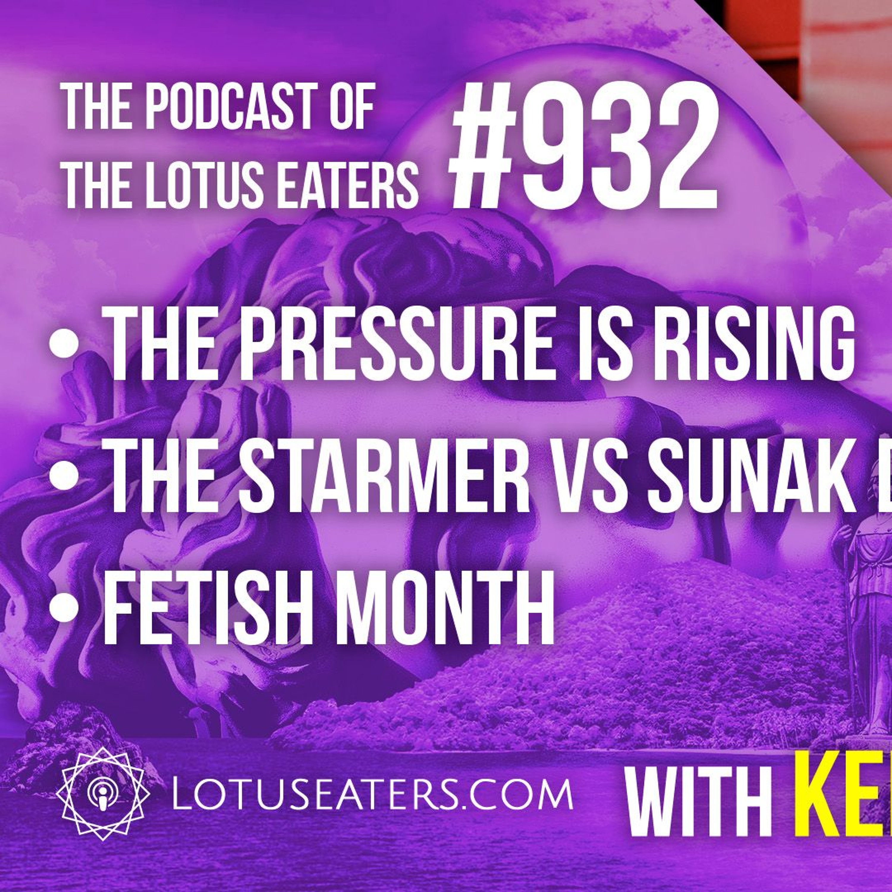 The Podcast of the Lotus Eaters #932