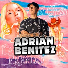 Bad Gyal x Daddy Yankee - La Prendo x La Despedida (Adrian Benitez Mashup 122Bpm)