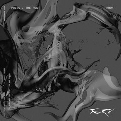 Pulso - The Fog - HELLHEAVEN 04