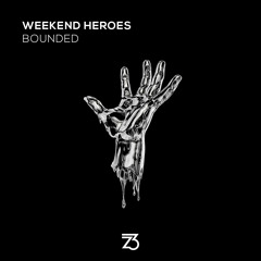 Weekend Heroes - Bounded