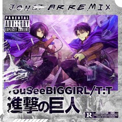 Attack on Titan | YouSeeBIGGIRL/T:T | Jon Star REMIX [Free Download]