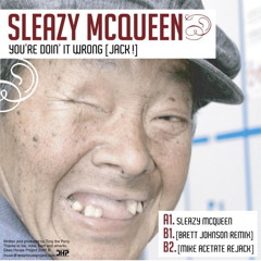 Youre Doin It Wrong (Jack) (Sleazy McQueen Original Mix)