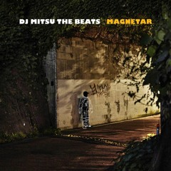 DJ Mitsu the Beats / MAGNETAR teaser