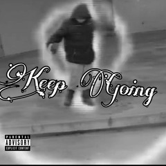 Keep Going (feat. thekidisiah)