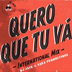 Dj Jack&Sara Productions - Quero Que Tu Va Ft Andres Navarro