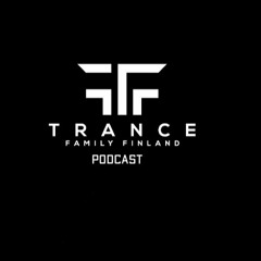 Trance Family Finland Podcast 001 With Nick Valley