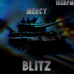 Mercy - BLITZ [FREE DL]