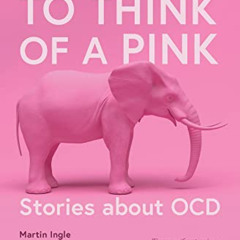 [View] KINDLE 📨 Try Not to Think of a Pink Elephant by  Martin Ingle,Patrick Marlbor