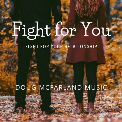 Fight for You