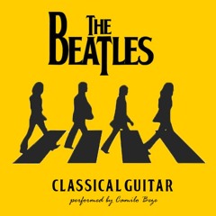 The Beatles for Classical Guitar (Full Album) Instrumental Music to Relax / Study / Sleep