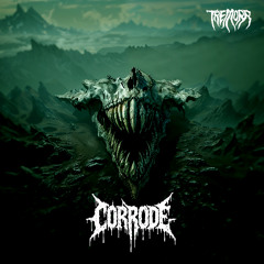 Tremorr - Corrode (FREE DOWNLOAD)