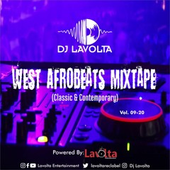 West Afrobeats Mixtape Vol. 09 - 20 (Classic & Contemporary) - DJ Lavolta