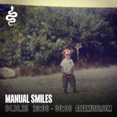 Manual Smiles - Aaja Channel 1 - 04 10 25