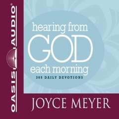 Read [EPUB KINDLE PDF EBOOK] Hearing from God Each Morning by  Joyce Meyer,Laural Merlington,Oasis A