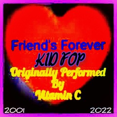 Friends Forever (Graduation Song)