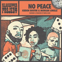 Kieron Boothe & Morgan Lorelle - No Peace (prod. by Purple Cloud)