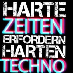 Techno nur Gott sei Dank härter