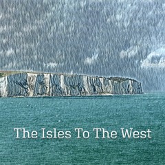 The Isles To The West