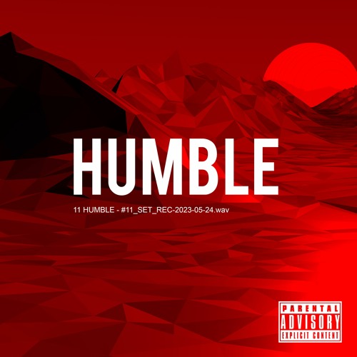 Stream HUMBLE #11 SET by HUMBLE | Listen online for free on SoundCloud