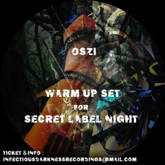 OSZI _ Warm Up Set for SECRET LABEL NIGHT ( Event Day 10.08.2024 )