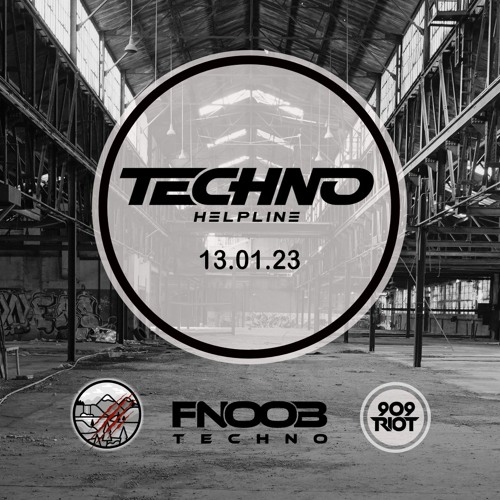 909 RIOT - Techno Helpline - 13 Jan 2023