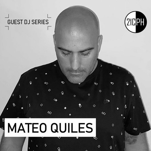 Mateo Quiles | Guest DJ Series