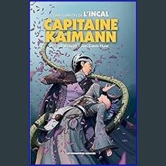 ebook read [pdf] 📖 L'Incal : Capitaine Kaimann (French Edition) Read online