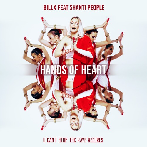 Billx Feat. Shanti People - Hands Of Heart (UCSTR Records)