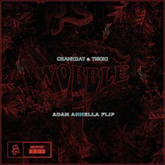 CRANKDAT & TISOKI - WOBBLE (ADAM ANNELLA FLIP)*FREE DOWNLOAD*