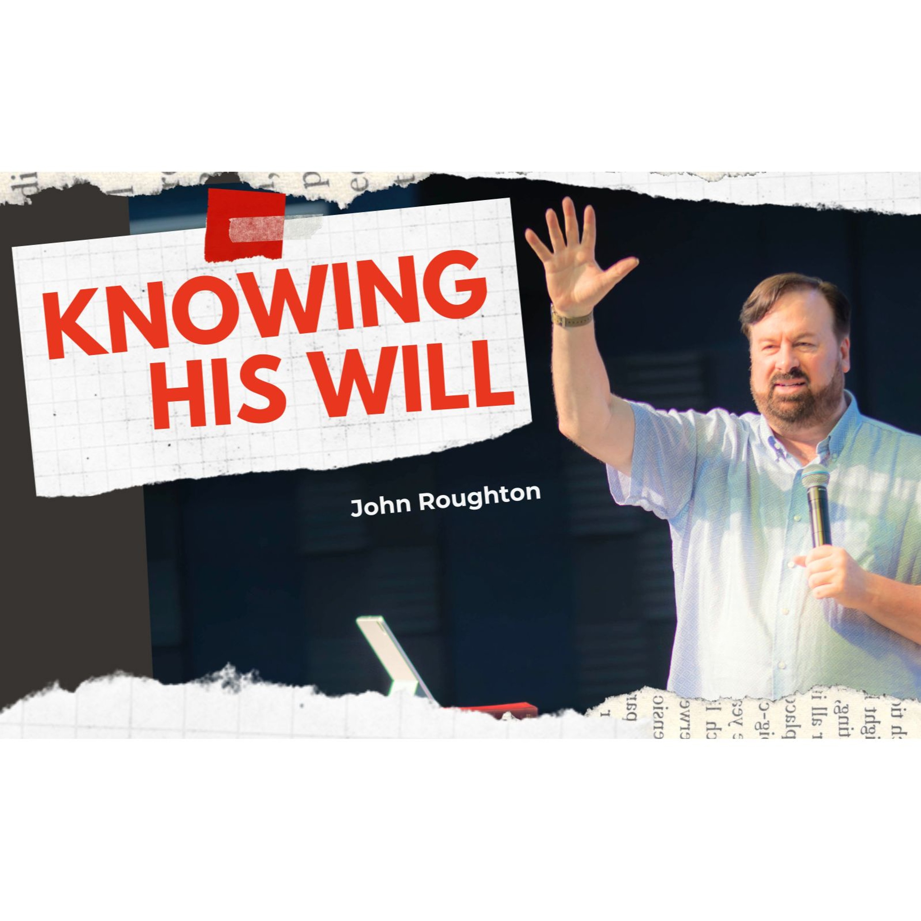 Knowning His will episode artwork
