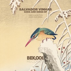 Salvador Vinhas - Gods And Kings (Original Mix)