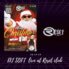 Dj Sofi Live Set - Reset Club 25.12.22