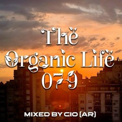 The Organic Life 079