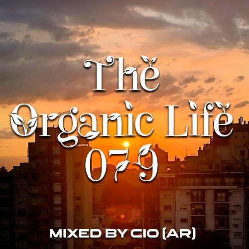 The Organic Life 079
