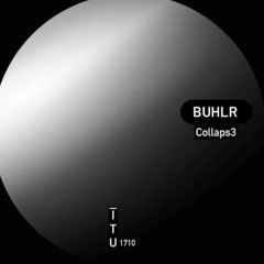 Buhlr -Collaps3