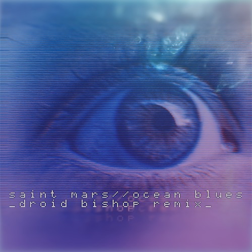 Ocean Blues (feat. Tryzdin) [Droid Bishop Remix]