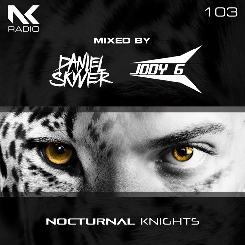 Daniel Skyver & Jody 6 - Nocturnal Knights 103